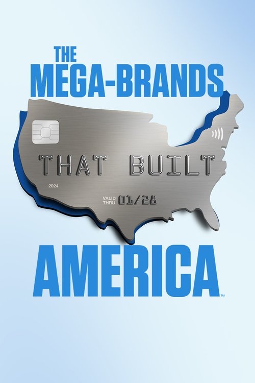 The Mega-Brands That Built America (2023) film posteri