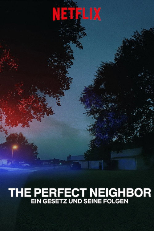 The Perfect Neighbor – Ein Gesetz und seine Folgen (2025) film posteri
