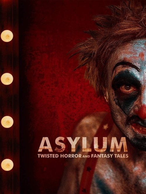 Asylum: Twisted Horror and Fantasy Tales (2020) film posteri