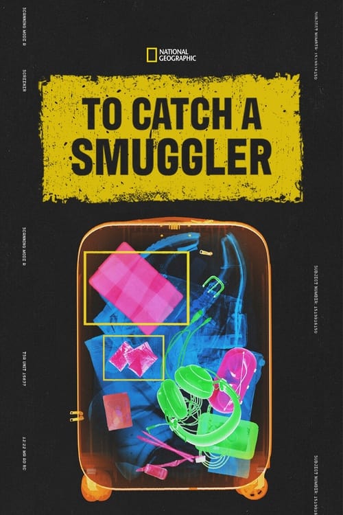To Catch a Smuggler (2020) film posteri