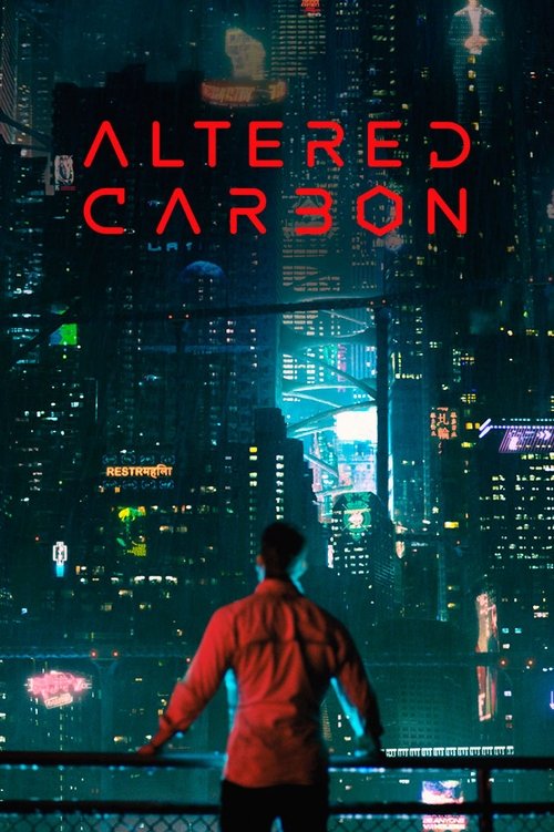 Altered Carbon – Das Unsterblichkeitsprogramm (2018) film posteri