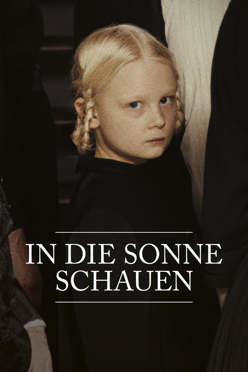 In die Sonne schauen (2025) film posteri