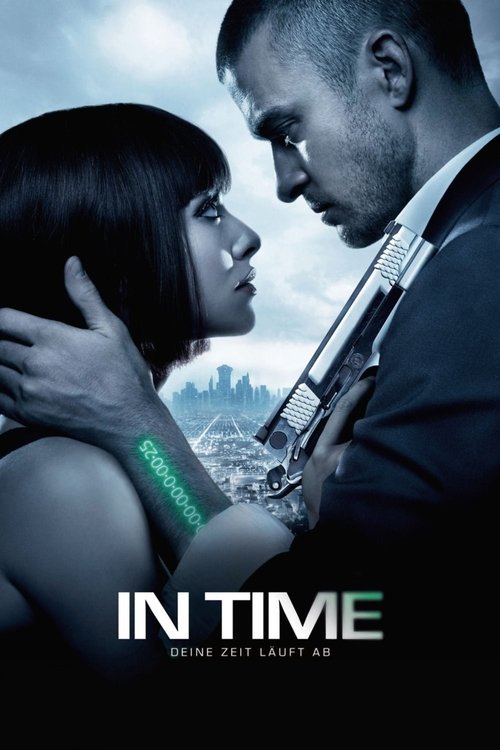 In Time – Deine Zeit läuft ab (2011) film posteri