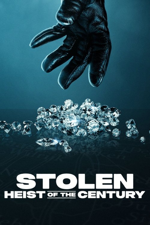 Stolen: Heist of the Century (2025) film posteri