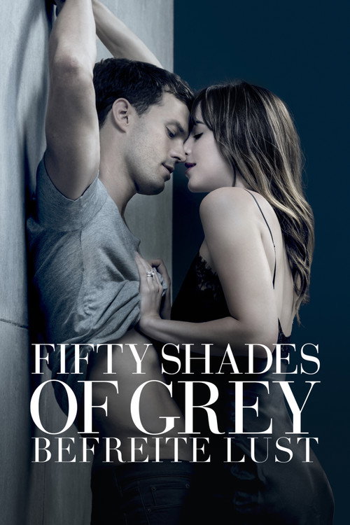 Fifty Shades of Grey – Befreite Lust (2018) film posteri