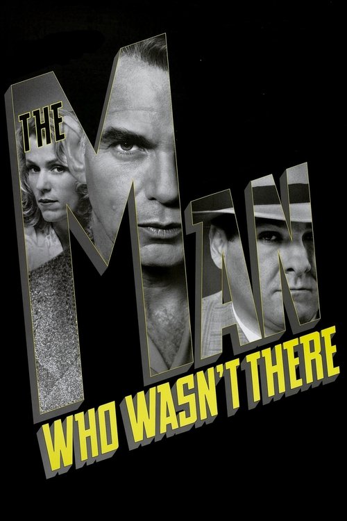 The Man Who Wasn’t There (2001) film posteri