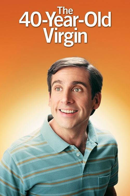 The 40 Year Old Virgin (2005) film posteri