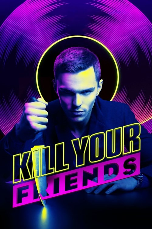 Kill Your Friends (2015) film posteri