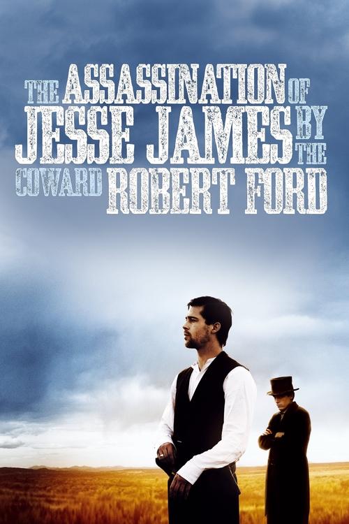 The Assassination of Jesse James by the Coward Robert Ford (2007) film posteri