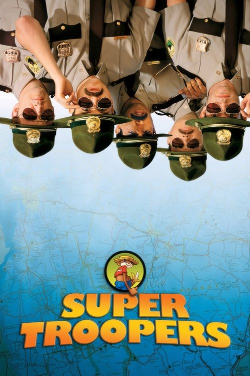 Super Troopers (2001) film posteri