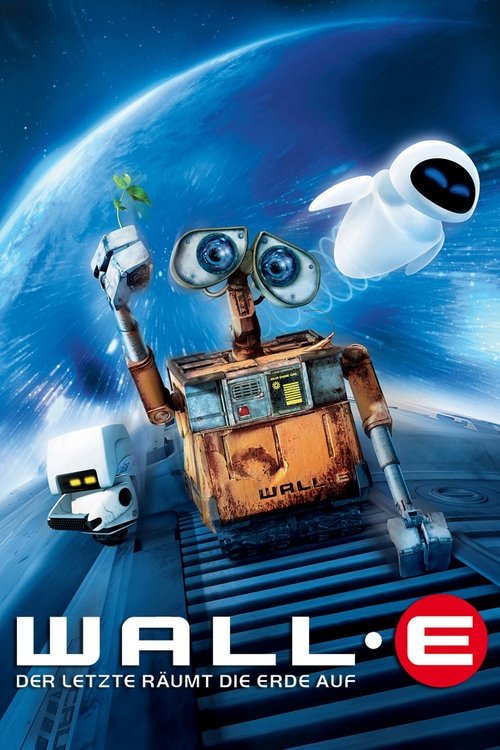 WALL·E – Der Letzte räumt die Erde auf (2008) film posteri