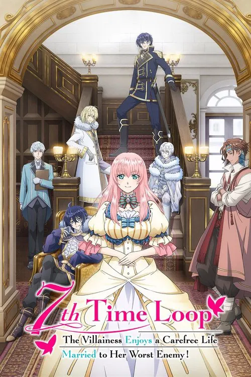Loop 7-kaime no Akuyaku Reijô wa, Moto Tekikoku de Jiyû Kimama na Hanayome Seikatsu wo Mankitsu suru (2024) film posteri
