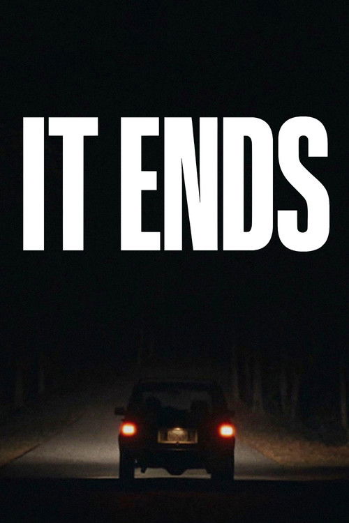 It Ends (2025) film posteri