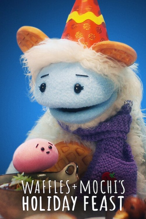 Waffles + Mochi’s Holiday Feast (2021) film posteri