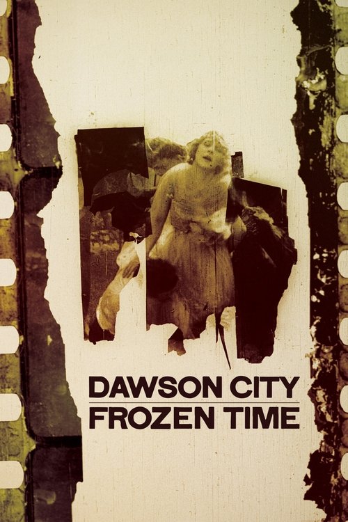 Dawson City: Frozen Time (2017) film posteri