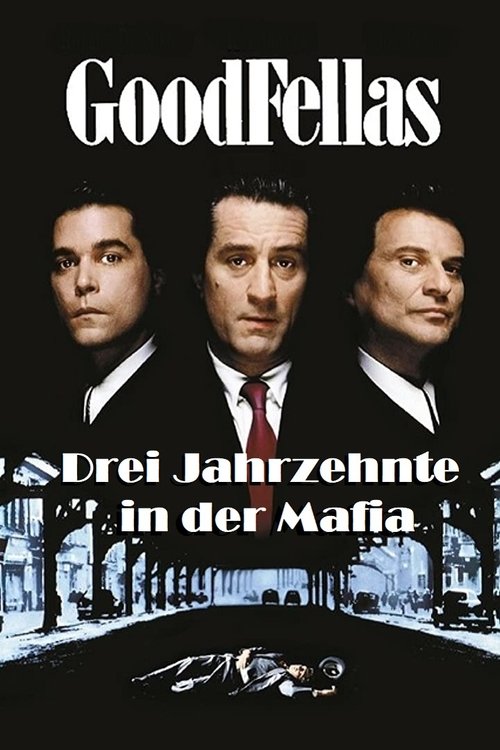 GoodFellas – Drei Jahrzehnte in der Mafia (1990) film posteri