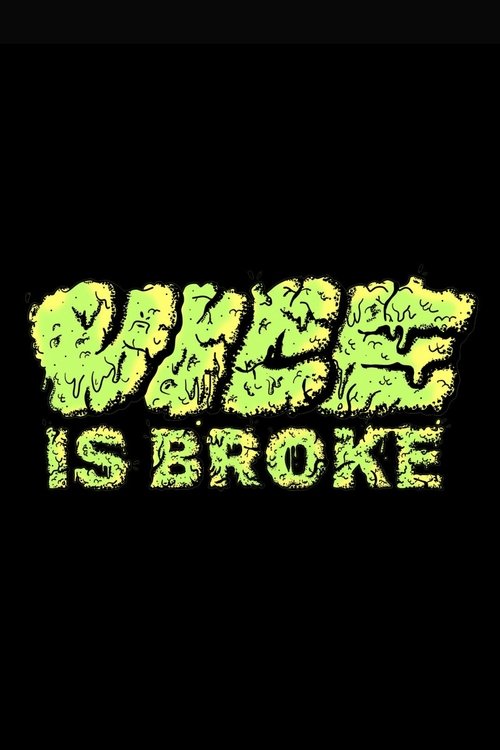 Vice Is Broke (2025) film posteri