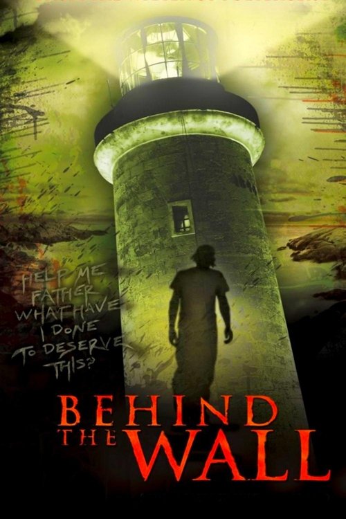 Behind The Wall – Der Geisterturm (2008) film posteri