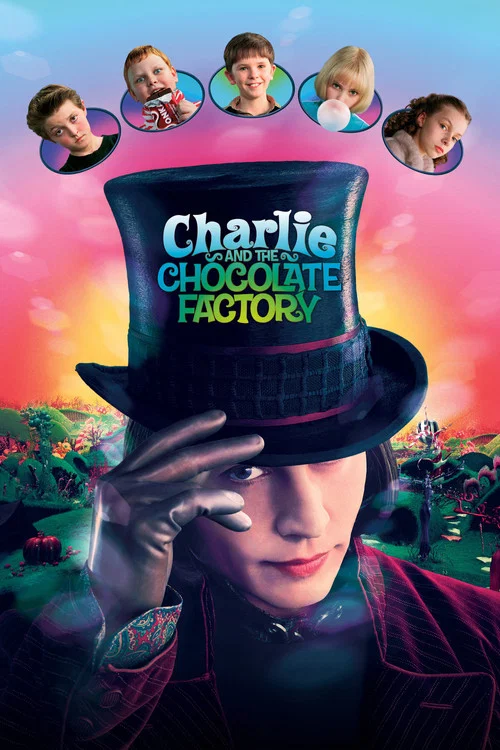 Charlie’nin Çikolata Fabrikası (2005) film posteri