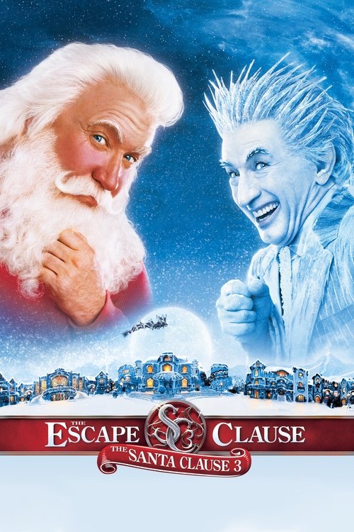 The Santa Clause 3: The Escape Clause (2006) film posteri