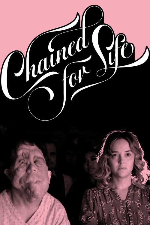 Chained for Life (2019) film posteri