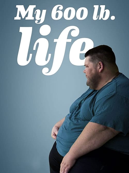 My 600-lb Life (2012) film posteri