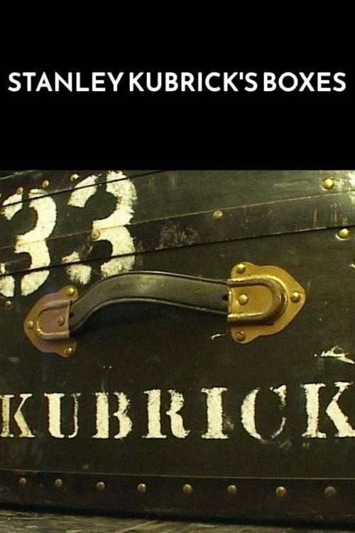 svi87pIHWohYQrI0yowbdLhPcSp Stanley Kubrick's Boxes (2008)