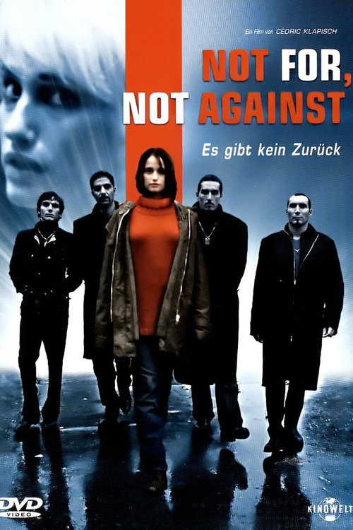 Not For, Not Against – Es gibt kein Zurück (2003) film posteri