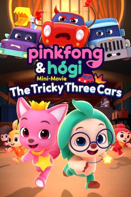 Pinkfong & Hogi Mini-Movie: The Tricky Three Cars (2024) film posteri